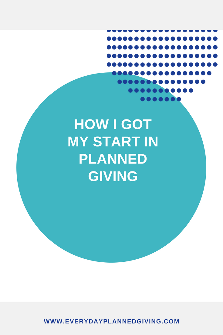 My Start in Planned Giving.png