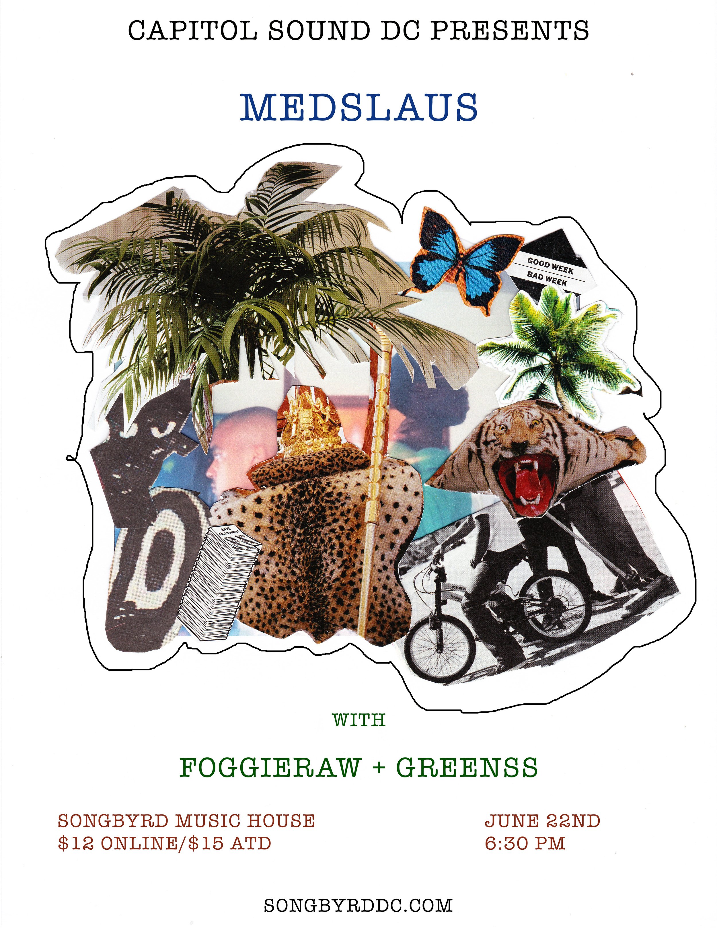 Capitol Sound DC Presents: Medslaus x Foggieraw x Greenss