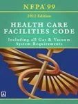 NFPA 99: Health Care Facilities Code - 2012