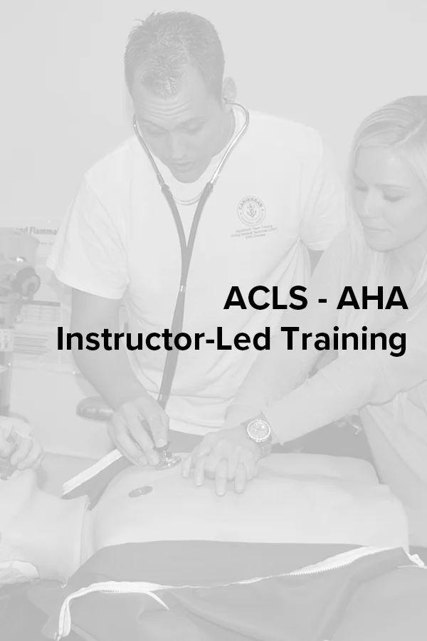 ACLS - AHA Instructor Led Training