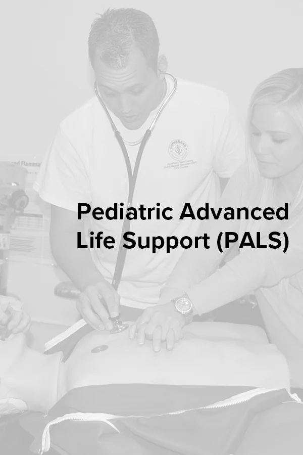 Pediatric Advanced Life Support (PALS)