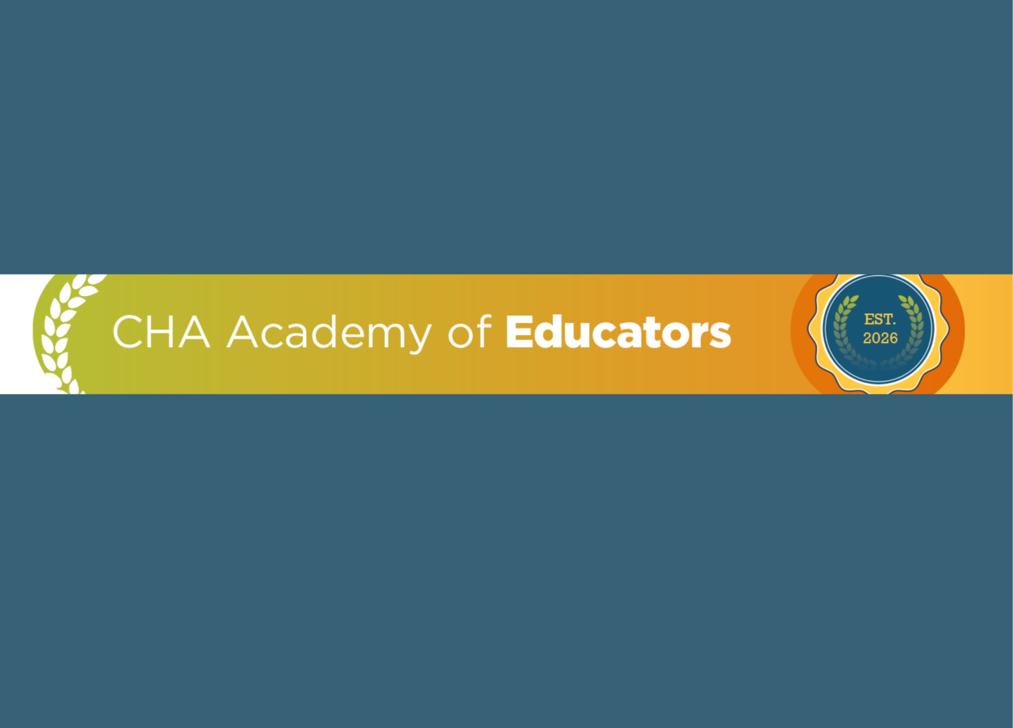 CHA Academy of Educators Membership Applications due Thursday July 16!
