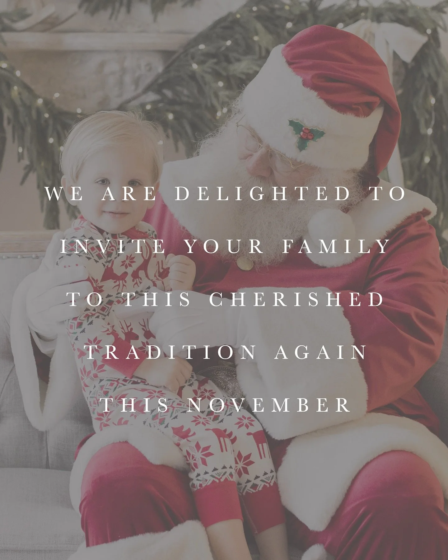 We are delighted to invite your family to this cherished tradition again this November. To experience the magic and wonder with a private visit with Santa himself. 

A tradition that so many Oklahoma families hold dear and cherish for years to come. 