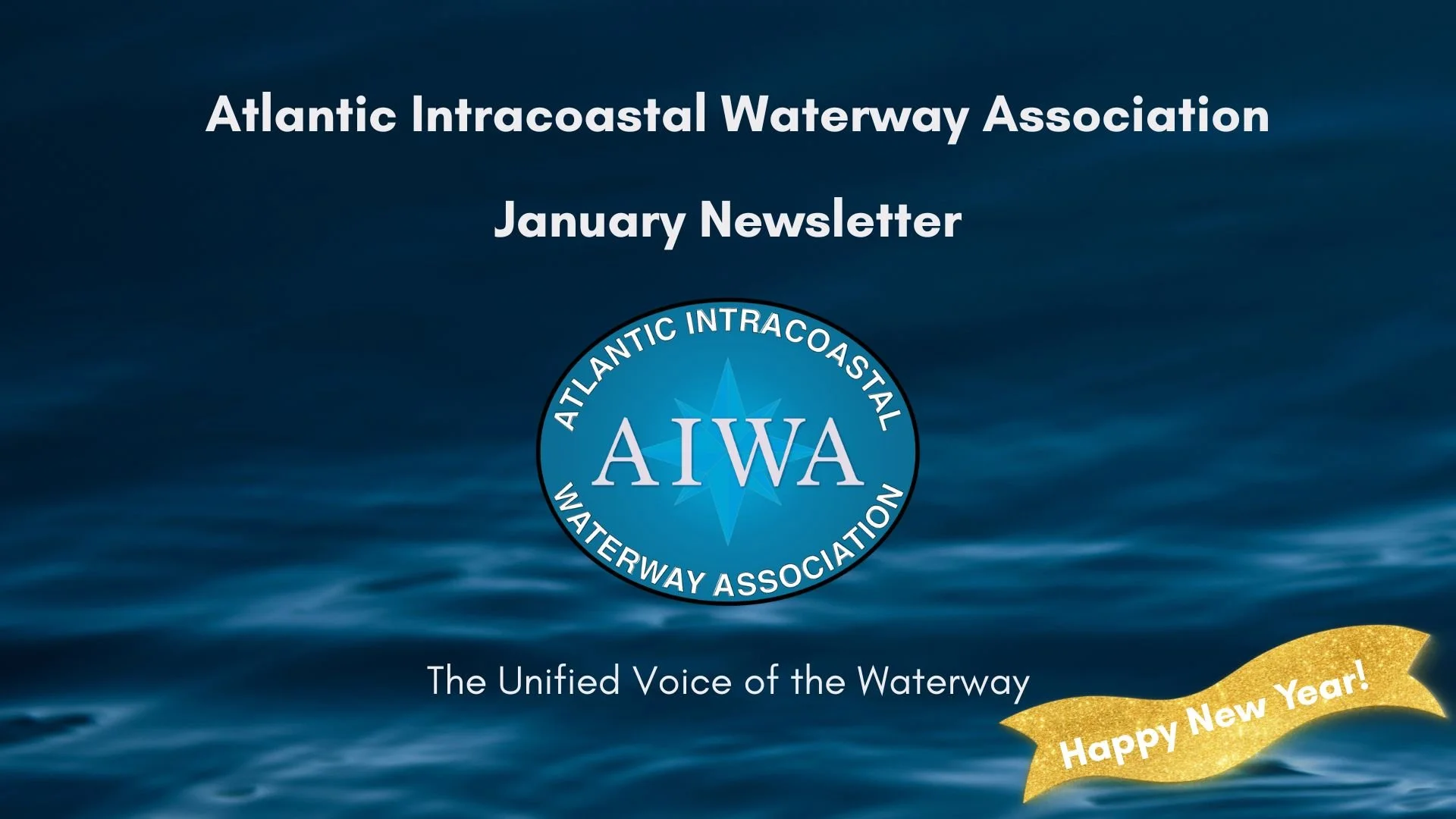 AIWA - The Unified Voice of the Waterway Newsletter January 2026