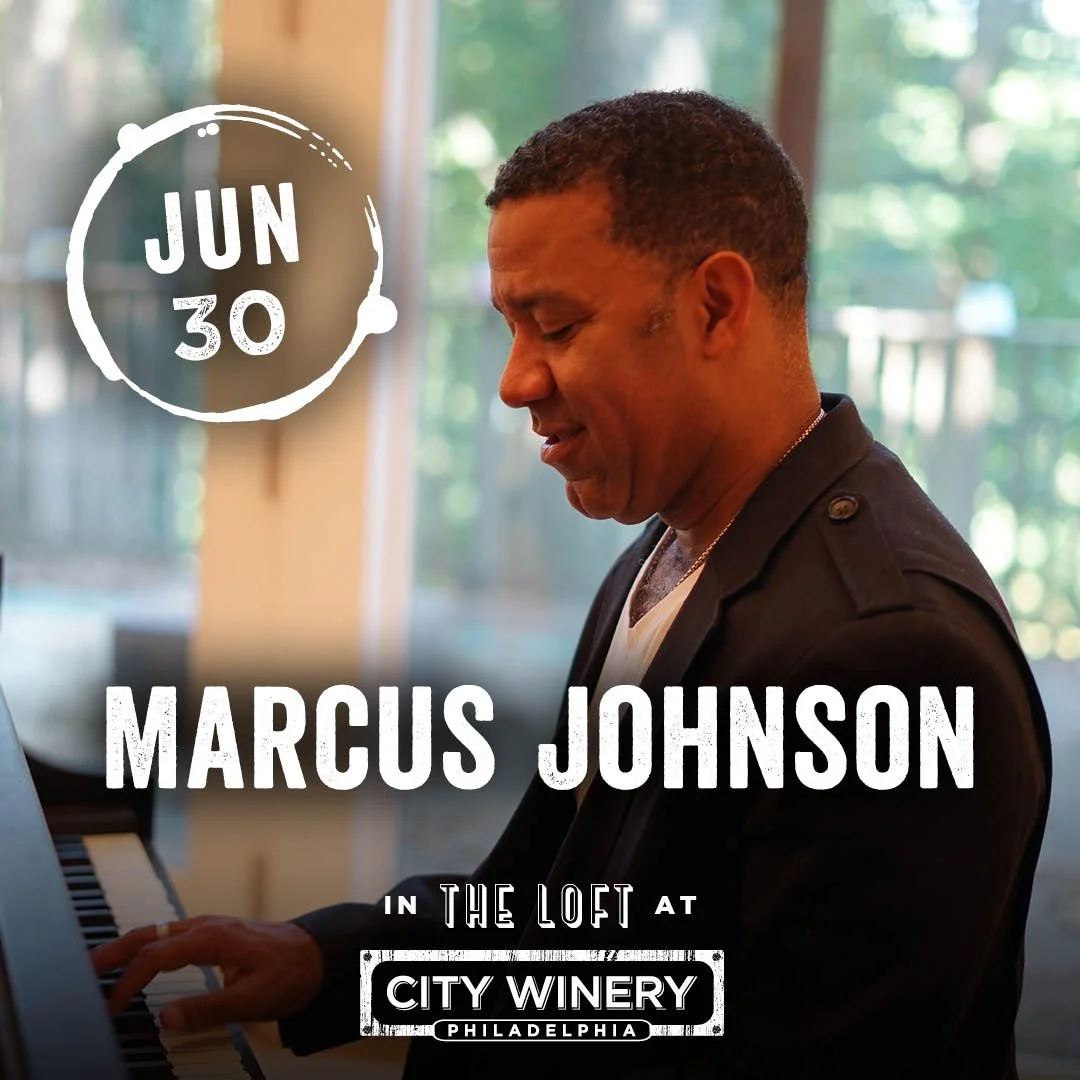City Winery (Philadelphia, PA) — Marcus Johnson360
