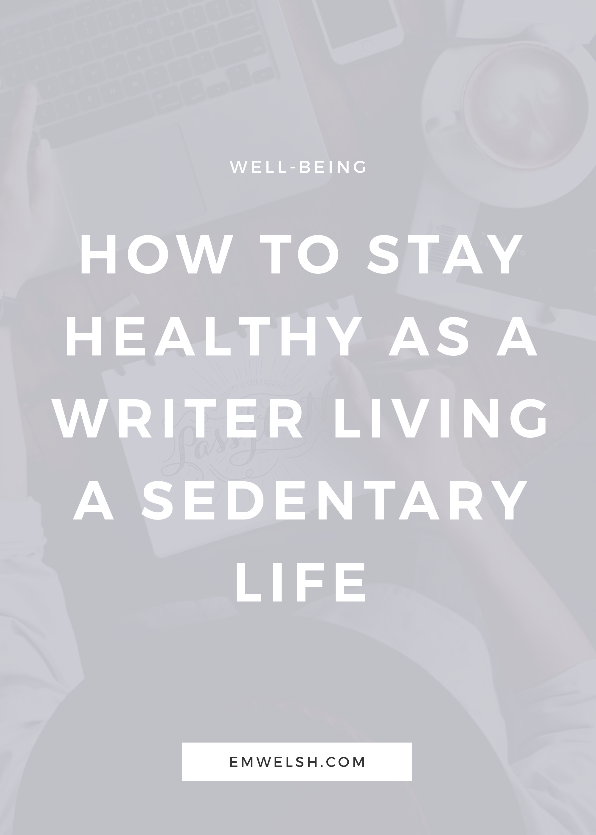 Living a Sedentary Lifestyle