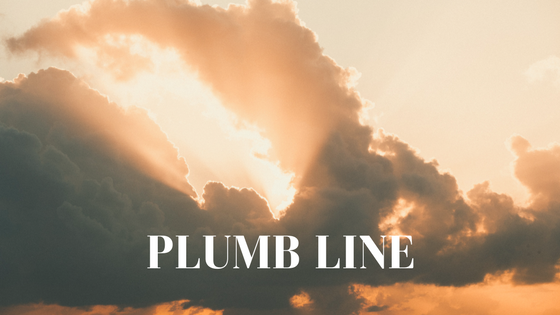 Plumb Line. 21NOV. BlogPost.png