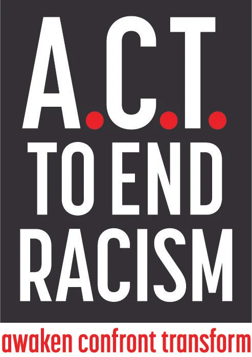 A.C.T. to End Racism