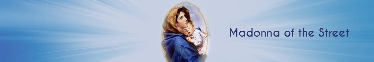 Madonna of the Street