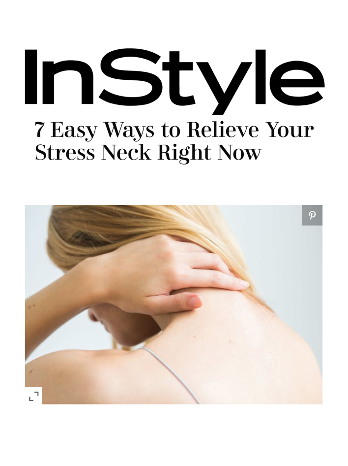 INSTYLEFor me, it leads to pain, tightness, and tension in my neck and shoulders—and according to acupuncturist Juhi Singh MA, LAc, I'm definitely not alone.