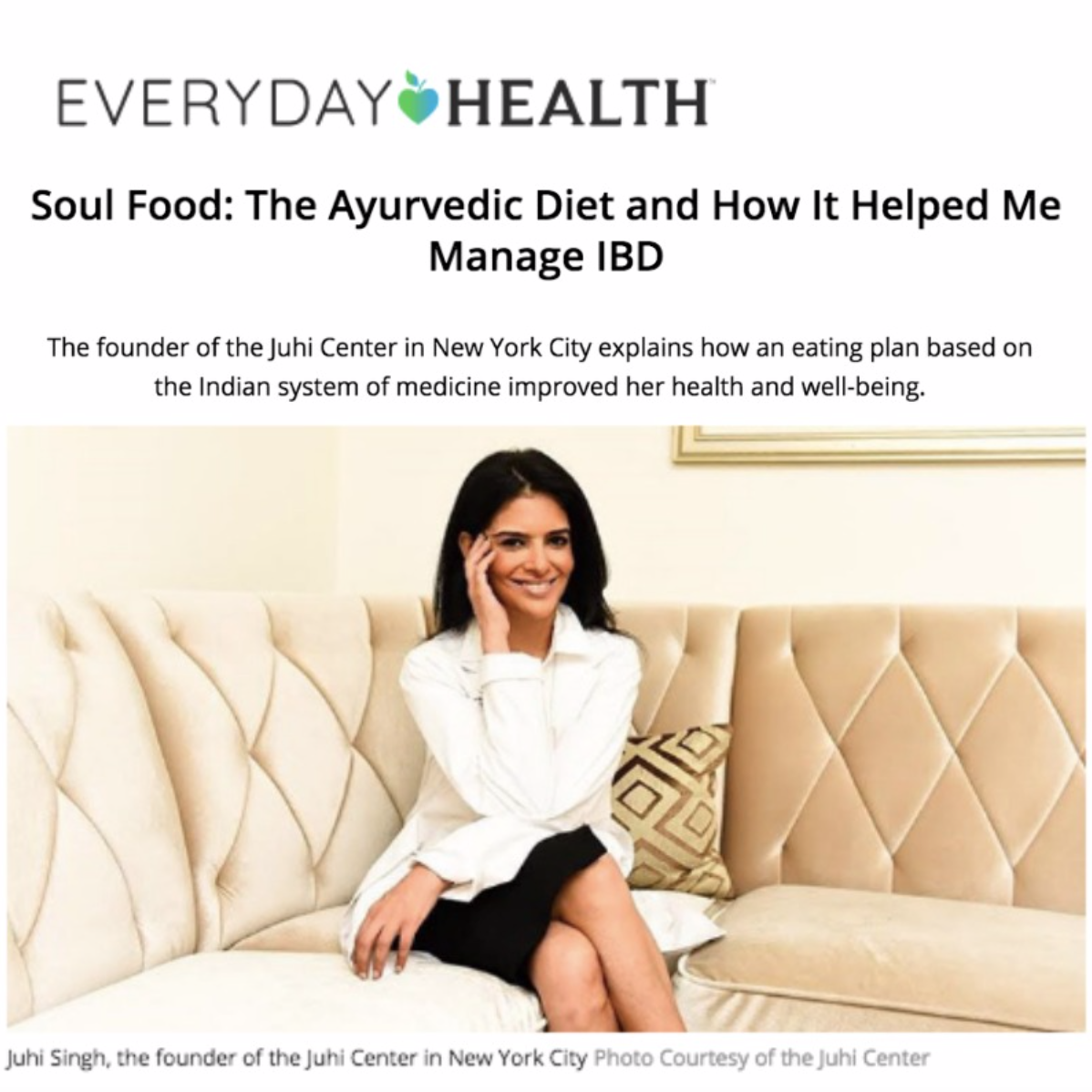 Everyday Health“An Ayurvedic diet is a lifestyle plan tailored to your specific body so you can achieve optimal balance from the inside out.”