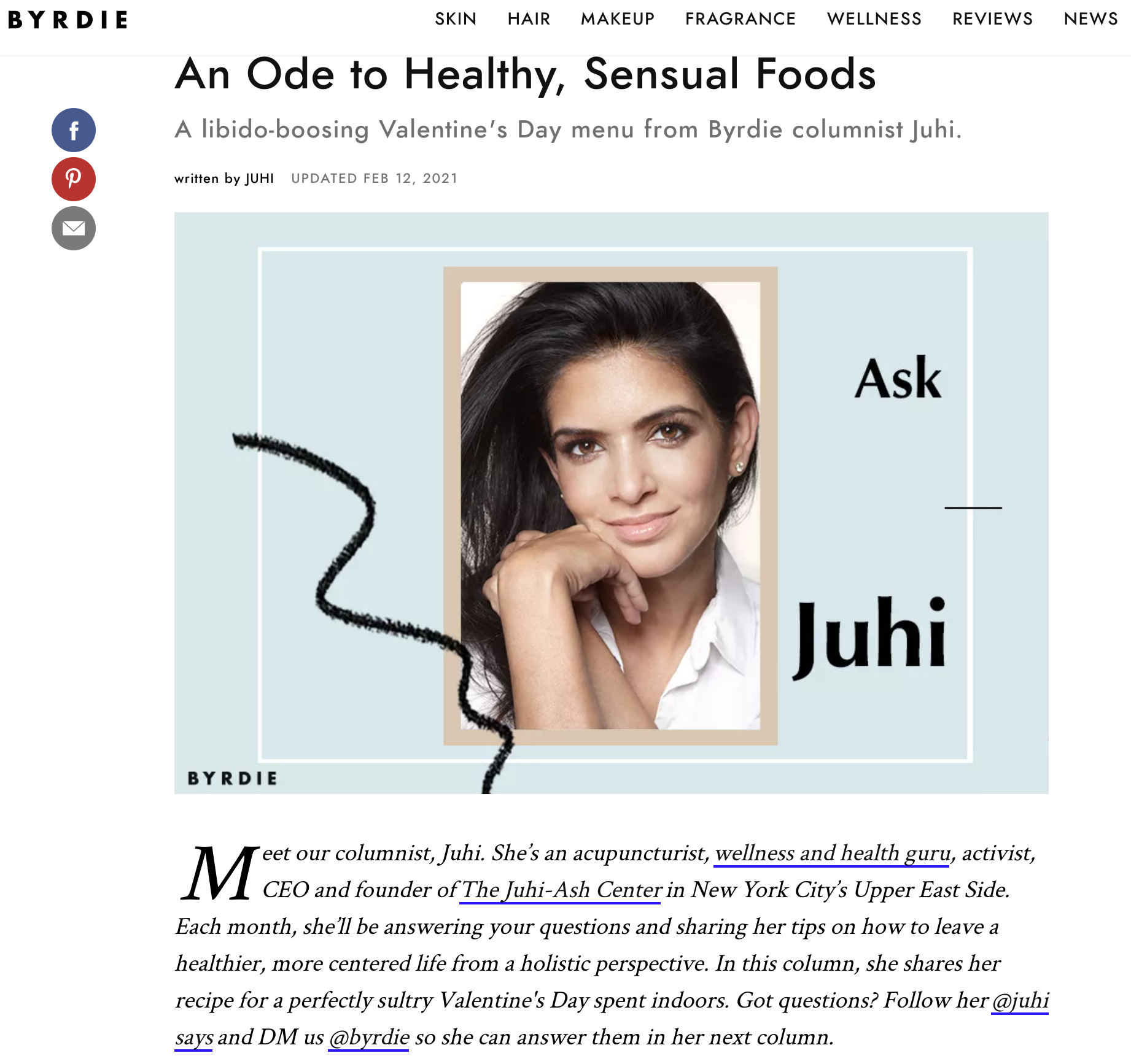 BYRDIEEach month, Juhi will be answering your questions and sharing her tips on how to leave a healthier, more centered life from a holistic perspective. In this column, she shares her recipe for a perfectly sultry Valentine's Day spent indoors.