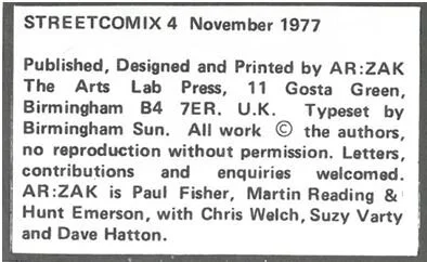 Figure 2. Colophon  Streetcomix  #4, p.3. © Ar:Zak, The Arts Lab Press