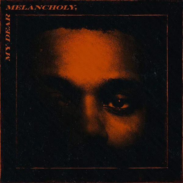 weeknd-my-dear-melancholy.jpg