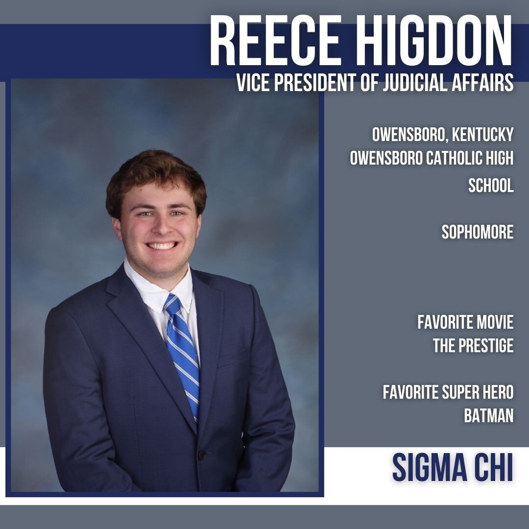 Meet Reece Higdon, the IFC VP of Judicial Affairs!

Reece is a sophomore from Owensboro, KY and a brother of Sigma Chi. When asked why he wanted to be involved with the IFC community, Reece said:

&quot;To help the community that has given so much to