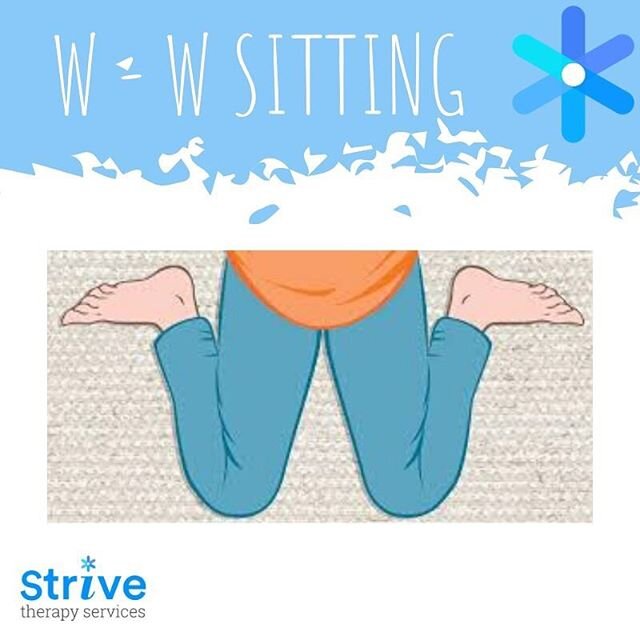 W is for w sitting! Commonly we see kids sitting in this awkward position and are constantly cueing to &ldquo;fix your legs&rdquo;. Kids tend to prefer this position as it provides them with a wider base of support when sitting which improves their s