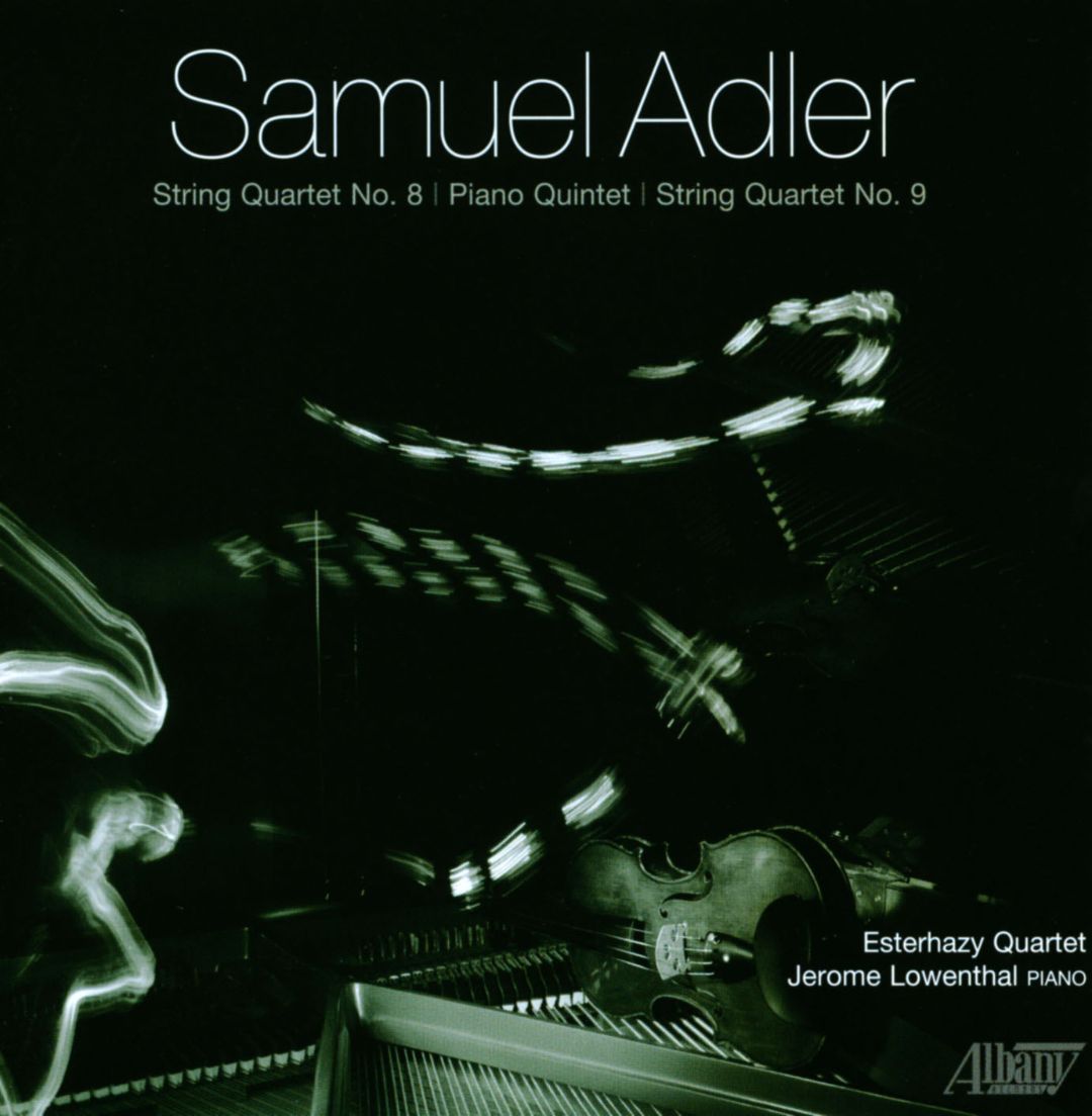 Sam Adler: Quartets and Quintet