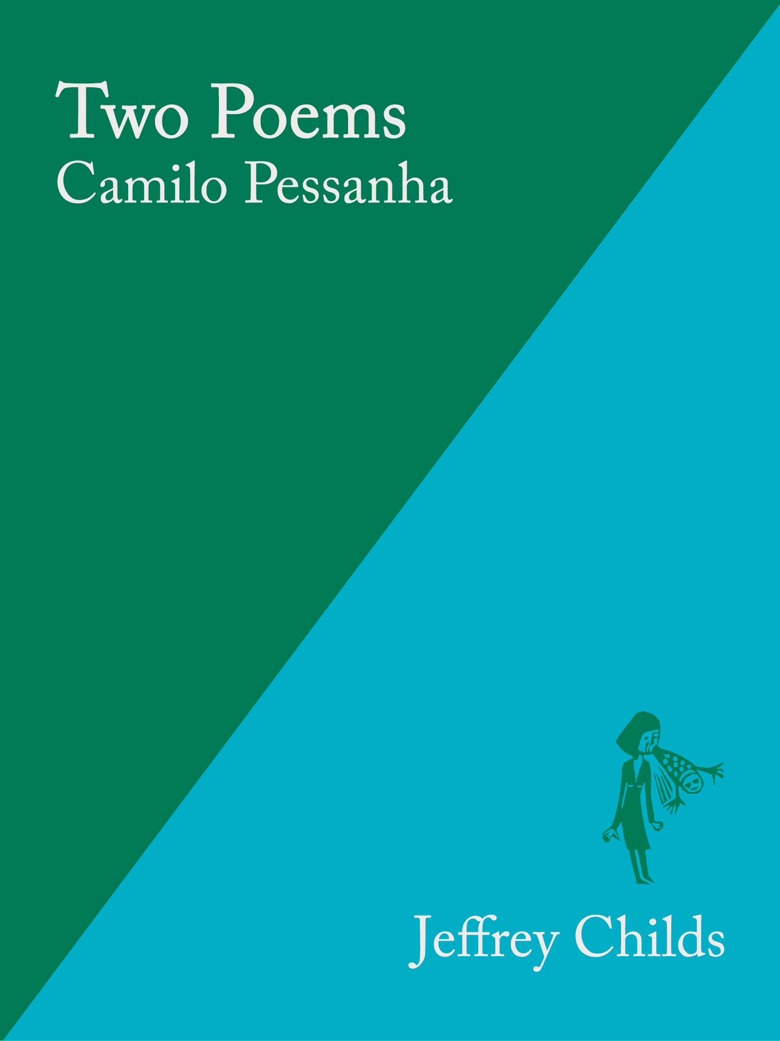 Two Poems, Camilo Pessanha