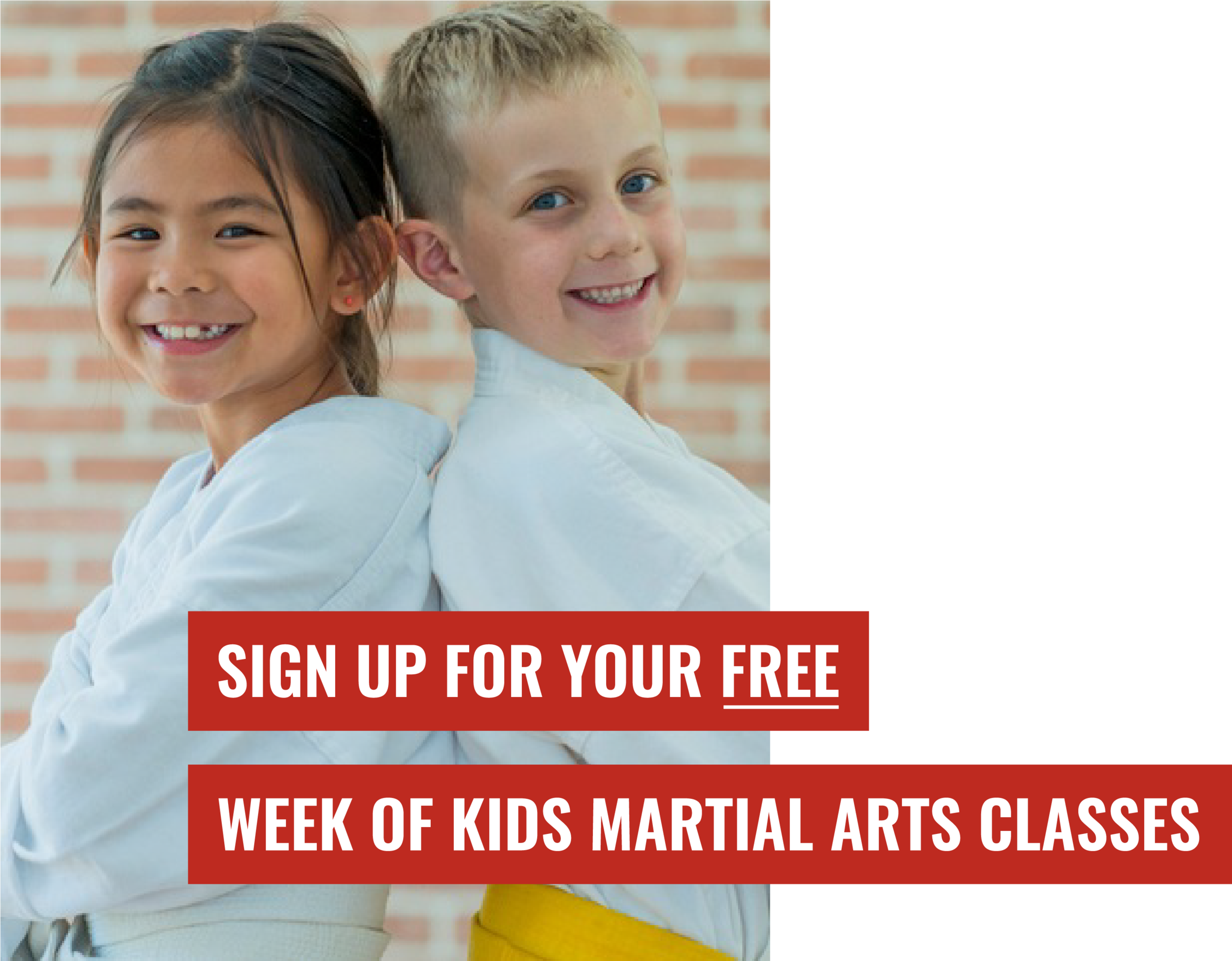 Sign Up for Your Free Week of Kids Martial Arts Classes.png