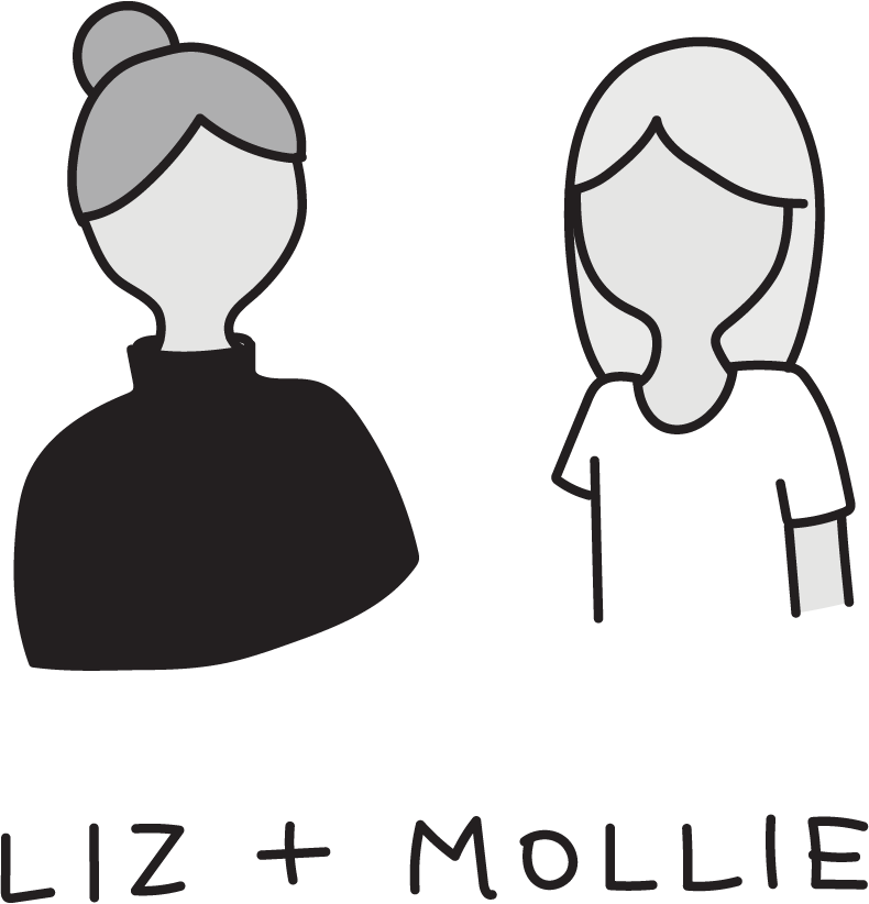 Liz + Mollie Feel Things