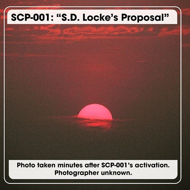 Tomorrow: SCP-001: &quot;S. D. Locke's Proposal&quot;
Stay indoors at all costs.