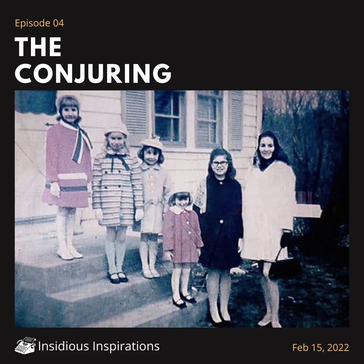 This week we're diving into the #Conjuring series! Discover the true story behind the Perron Family haunting!!! 

New episode available now!
#TrueCrime #InsidiousInspirations #conjuring #haunting #scary #truestory #podcast #bloodydisgusting