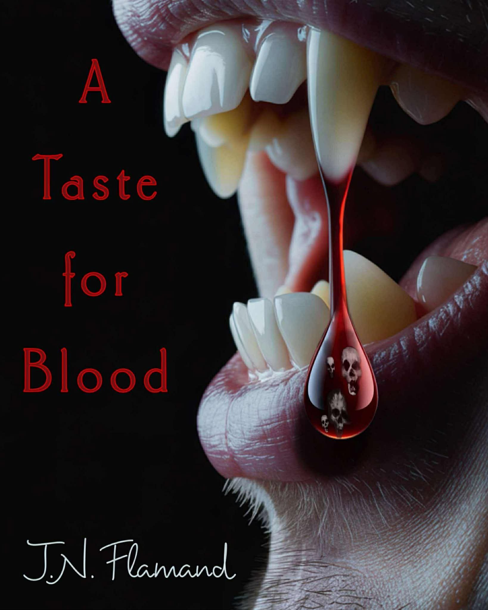 Debut Novel - A Taste for Blood