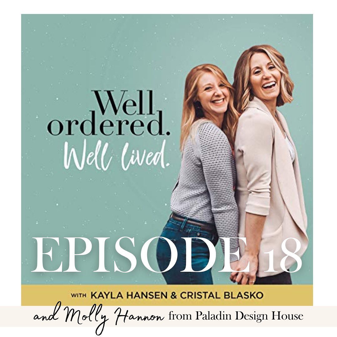 We laughed.  We answered important design questions. We spoke about Paladin&rsquo;s latest projects.  Kayla + Cristal  are so much fun and I am honored to be featured as their guest on episode 18 of their Well ordered. Well lived. podcast!  It&rsquo;