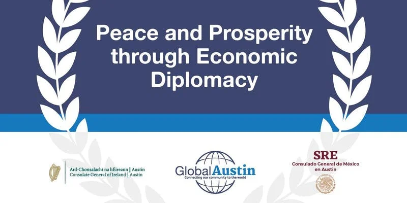 Peace and Prosperity through Economic Diplomacy
