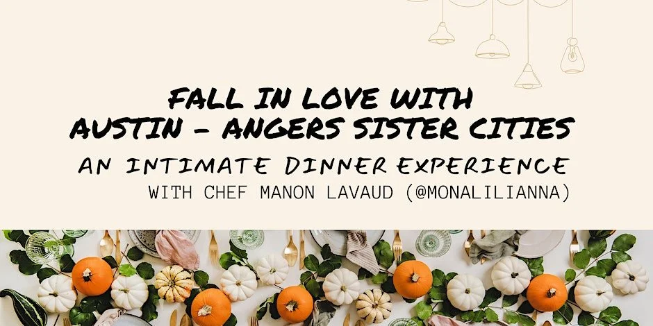 Fall in love with Austin-Angers Sister Cities:An Intimate Dinner Experience