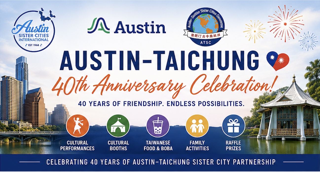 Austin-Taichung 40th Anniversary Celebration