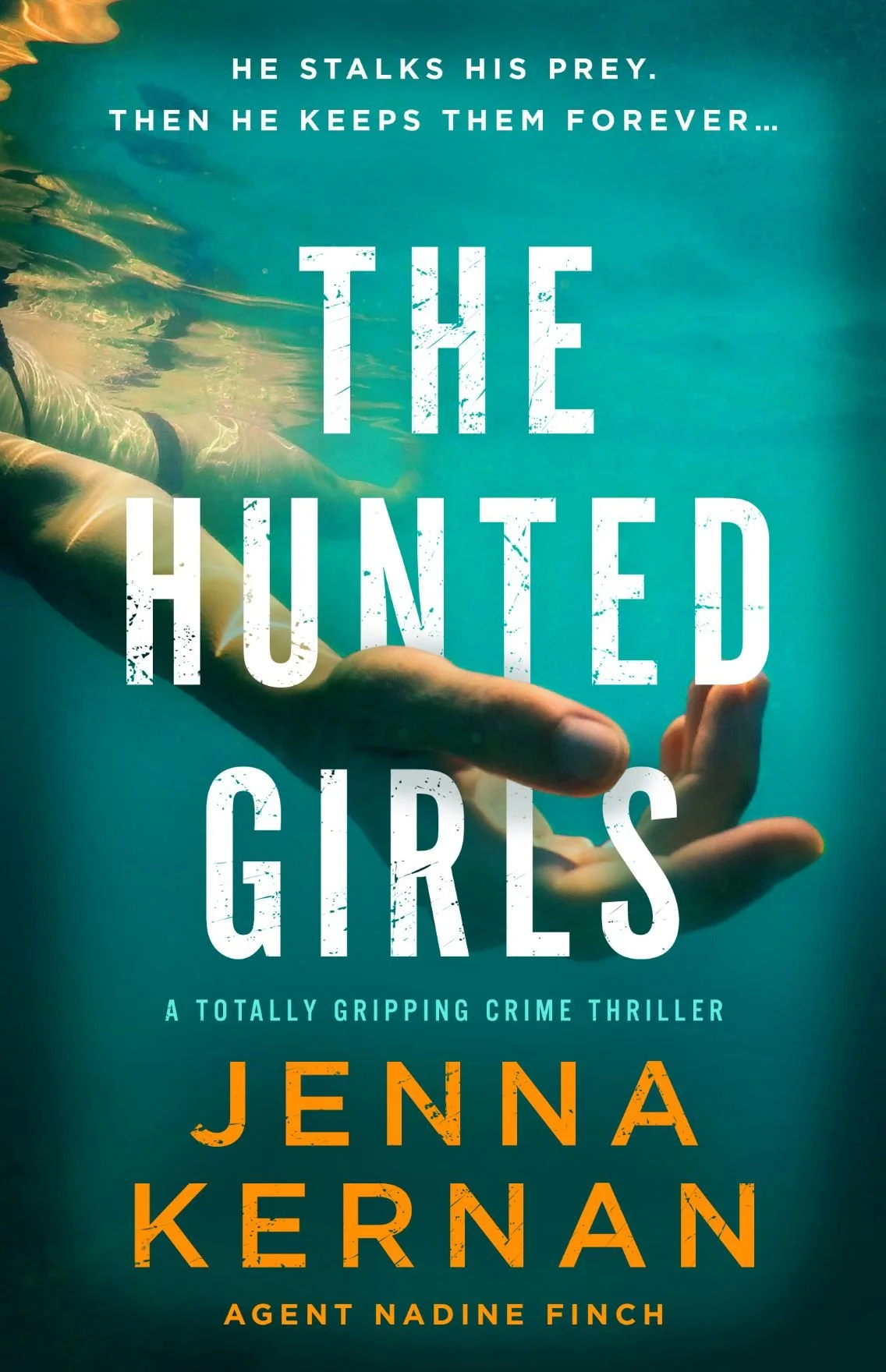 The Hunted Girls (Nadine Finch #2)