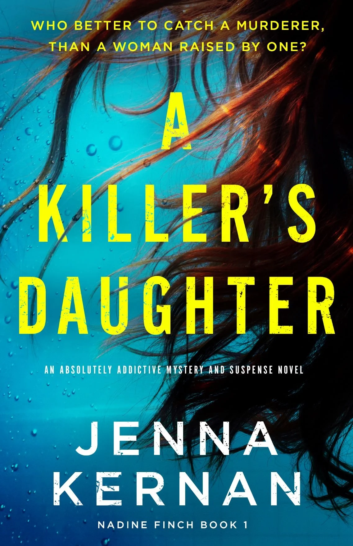 A Killer's Daughter (Nadine Finch #1)