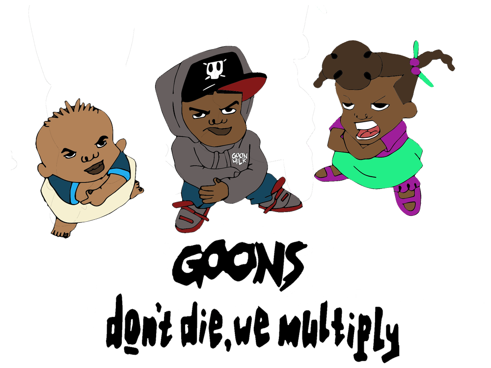 G O O N S Dont Die We Multiply Goonmilk