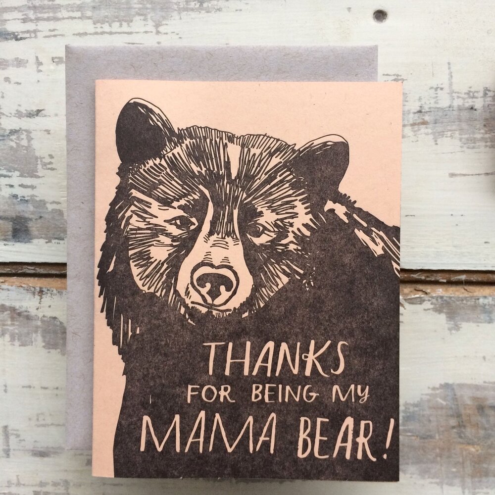 Thanks for Being My Mama Bear — NATURE WALK