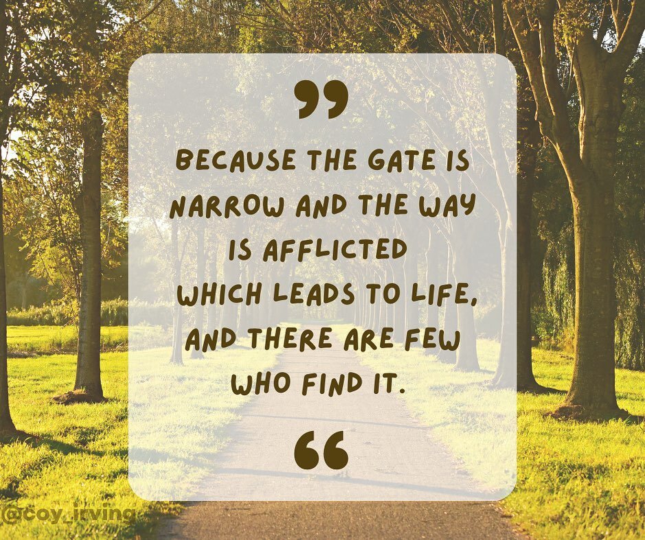 Mat 7:14 &ldquo;Because the gate is narrow and the way is hard pressed (afflicted) which leads to life, and there are few who find it.&rdquo;
.
.
#faith #straightandnarrow #theway #yahweh #yhwh #yahshua #truenames #believe #bible #scripture #religion