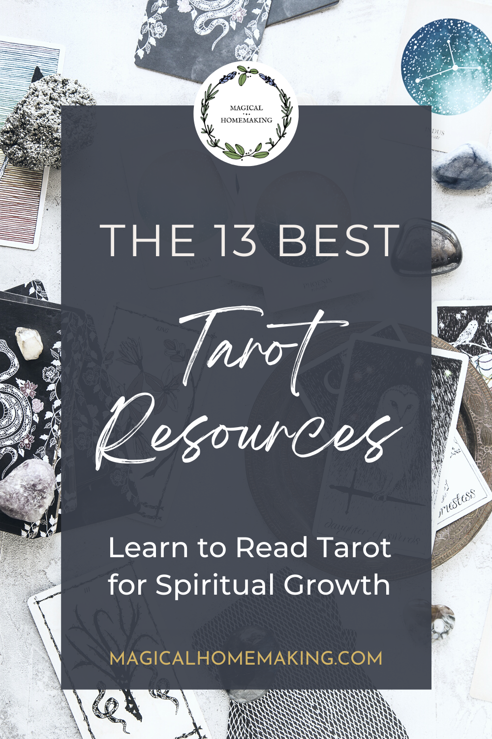 The 13 Best Tarot Resources for Spiritual Growth — The School of MAGICAL  HOMEMAKING