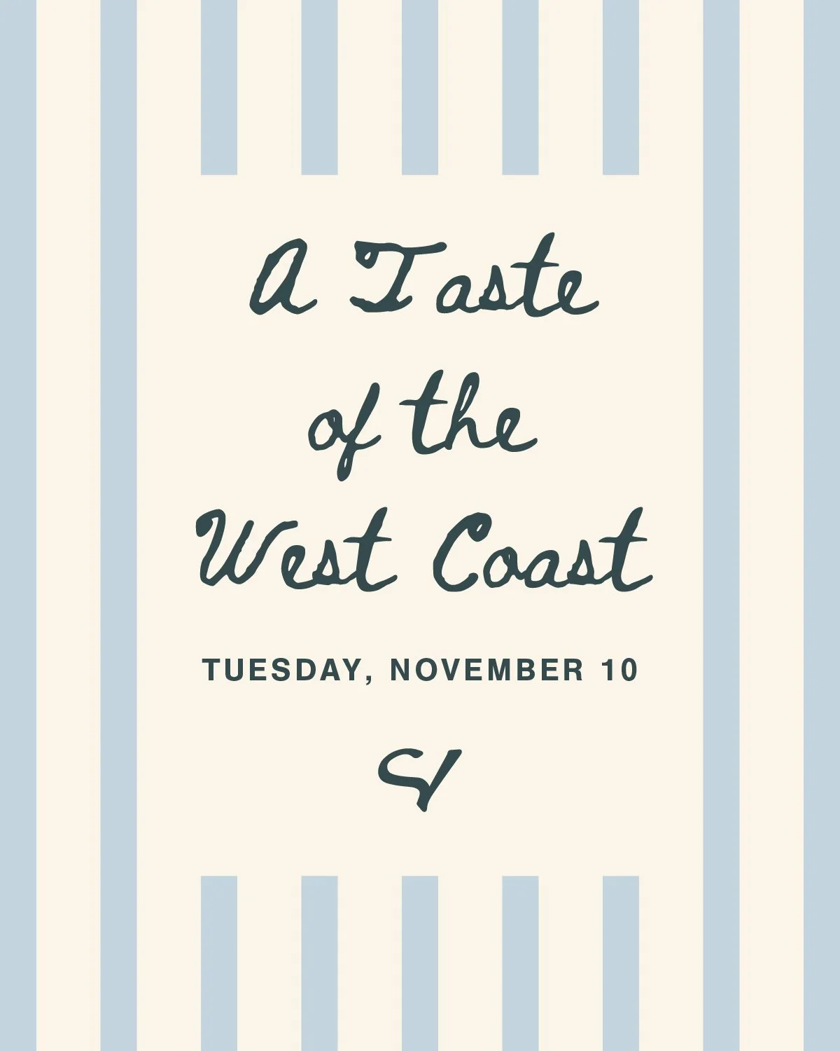 A Taste of the West Coast