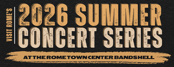 Visit Rome's 2026 Summer Concert Series at the Rome town center bandshell