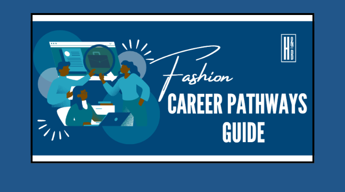 Fashion Career Pathways Guide