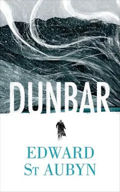 Dunbar by Edward St Aubyn .jpg