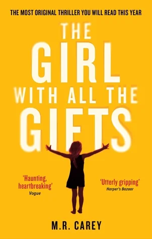 The Girl With All the Gifts by M.R. Carey.jpg