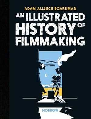 an-illustrated-history-of-filmmaking.jpg