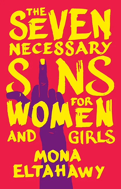 seven necessary sins mona eltahawy.jpeg