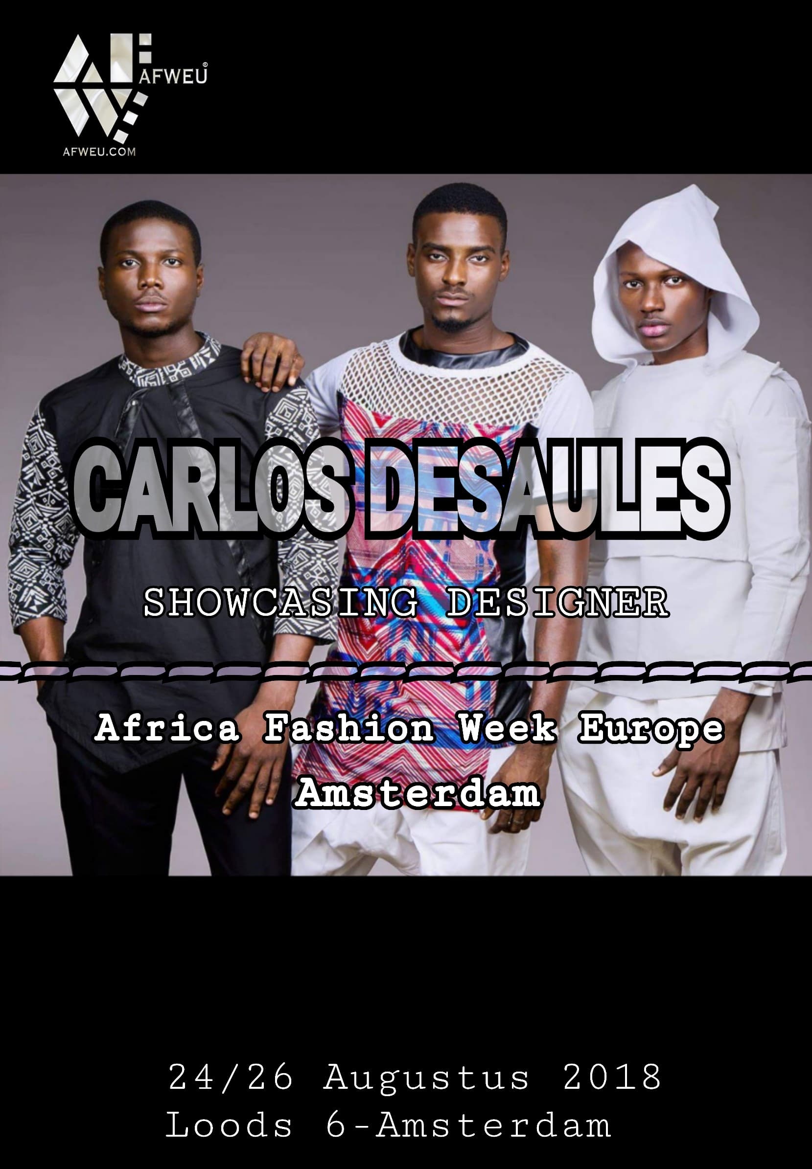 CARLOS DESAULES is at AFWEU/AFRICA AMSTERDAM on August 24-26th