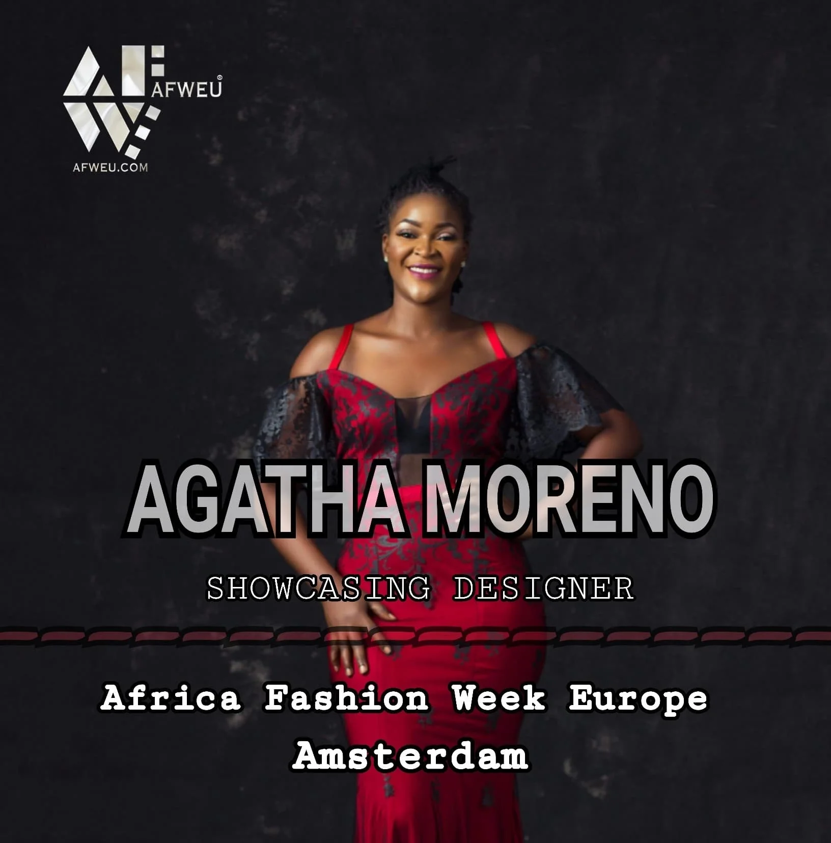 AGATHA MORENO is at AFWEU/AFRICA AMSTERDAM on August 24-26th