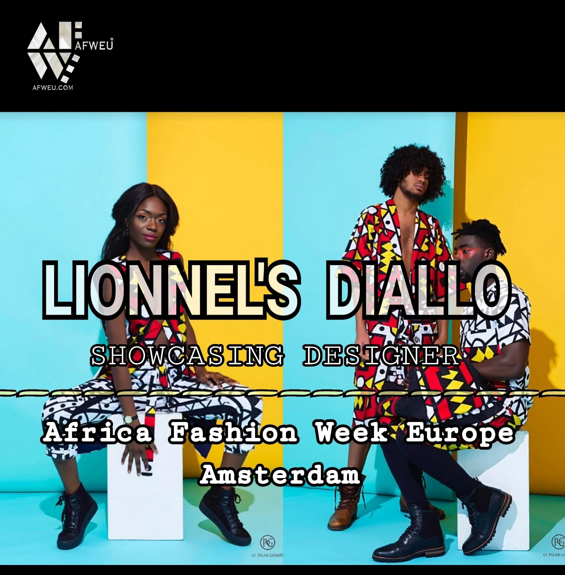LIONNEL'S DIALLO is at AFWEU/AFRICA AMSTERDAM on August 24-26th