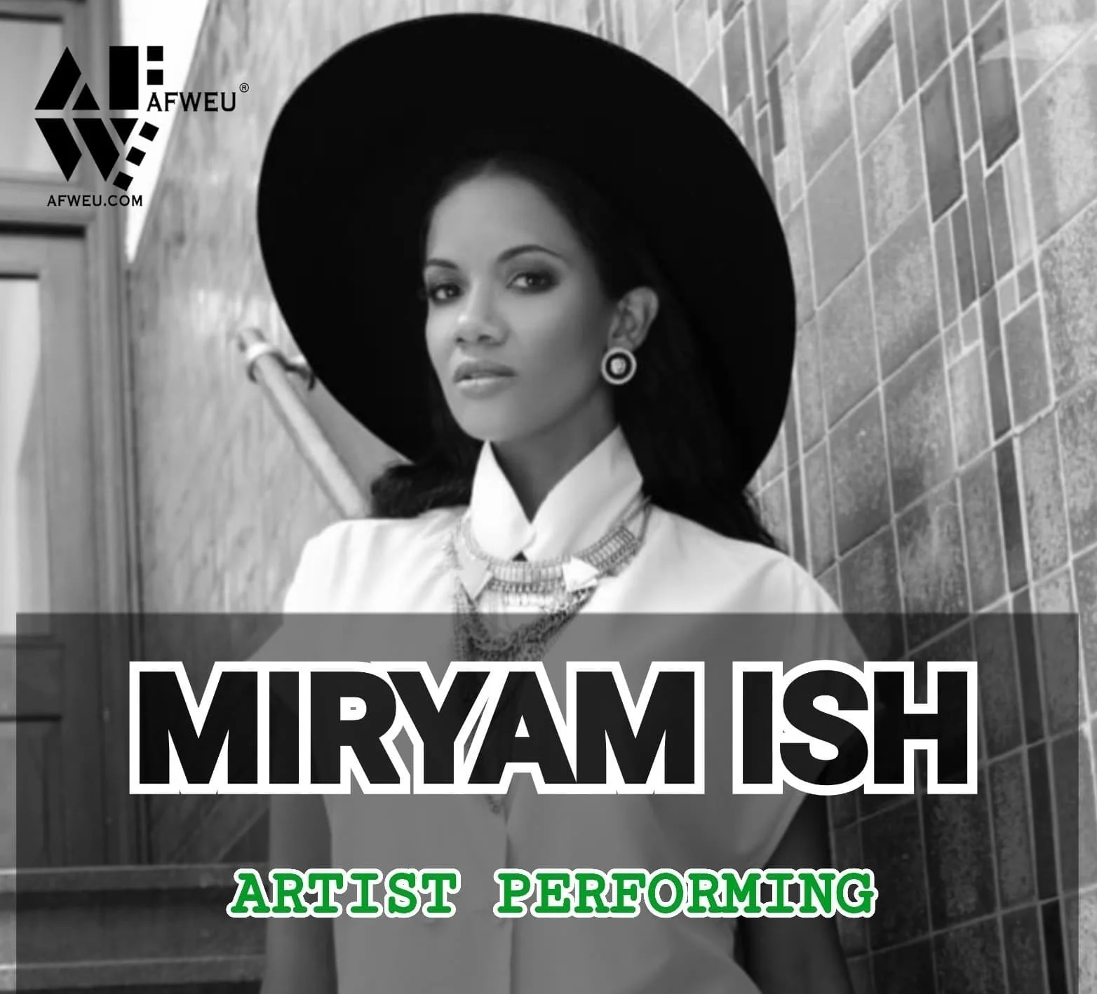 Performing artist MIRYAM ISH is at AFWEU/AFRICA AMSTERDAM on August 24th