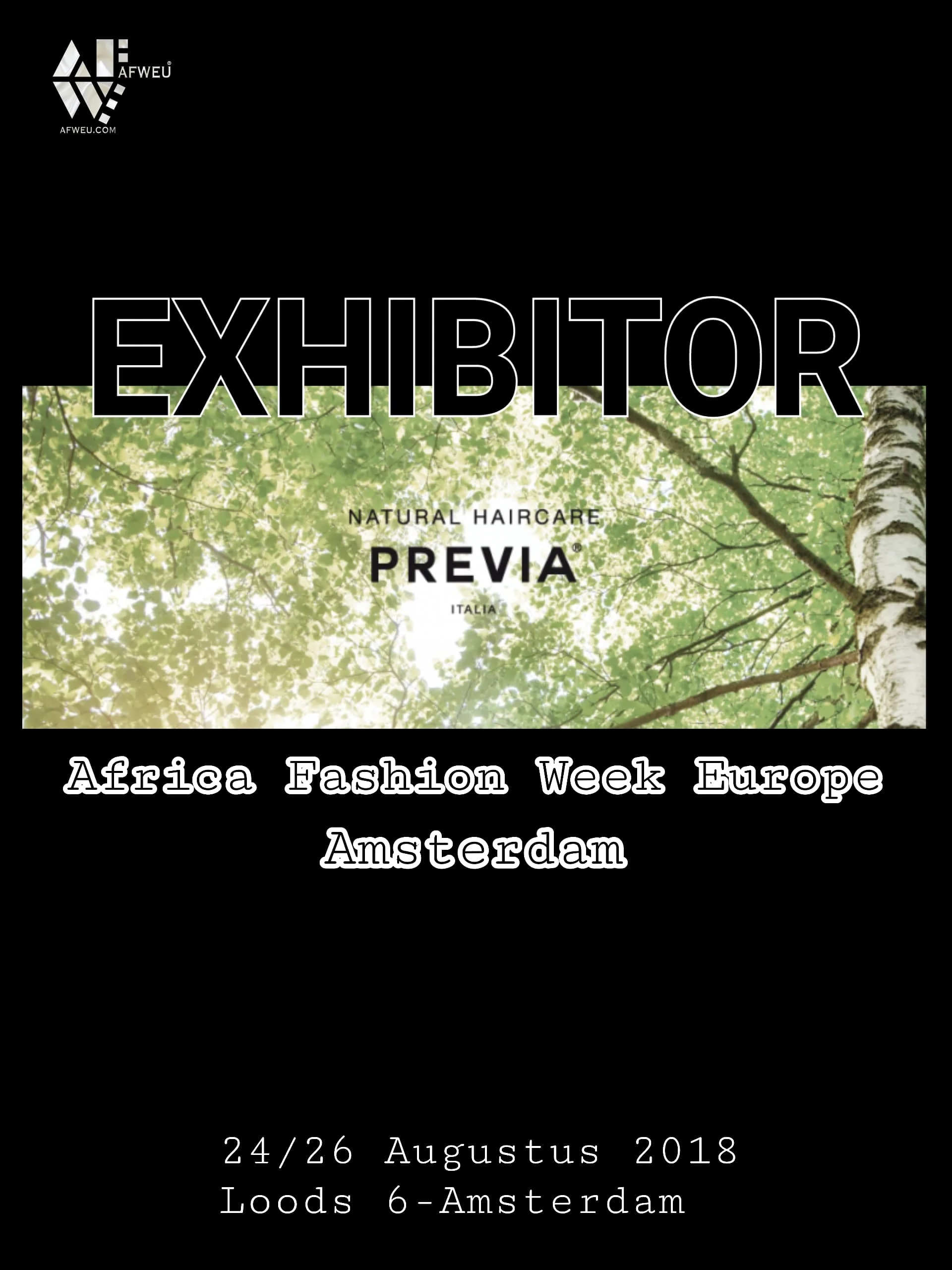 Exhibitor NATURAL HAIRCARE PREVIA is at AFWEU/AFRICA AMSTERDAM on August 24-26th