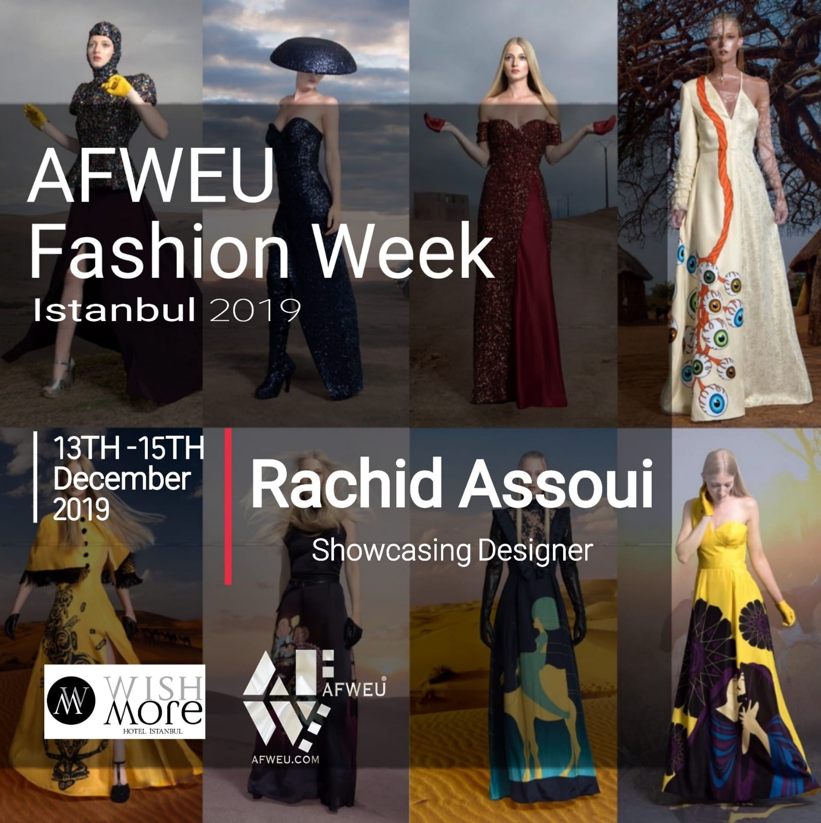 RACHID ASSOUI is at AFWEU FASHION WEEK ISTANBUL!